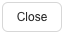 Close (1).png